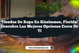 Tiendas de Ropa en Kissimmee, Florida: Descubre las Mejores Opciones Cerca de Ti