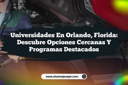 Universidades en Orlando, Florida: Descubre Opciones Cercanas y Programas Destacados