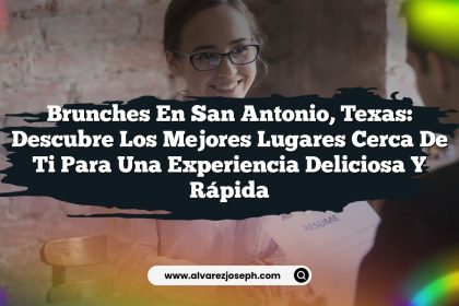 Brunches en San Antonio, Texas: Descubre los Mejores Lugares Cerca de Ti para una Experiencia Deliciosa y Rápida