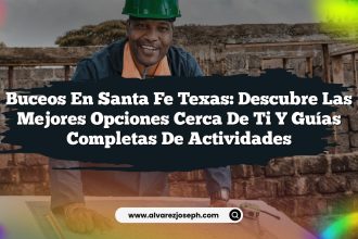 Buceos en Santa Fe Texas: Descubre las Mejores Opciones Cerca de Ti y Guías Completas de Actividades