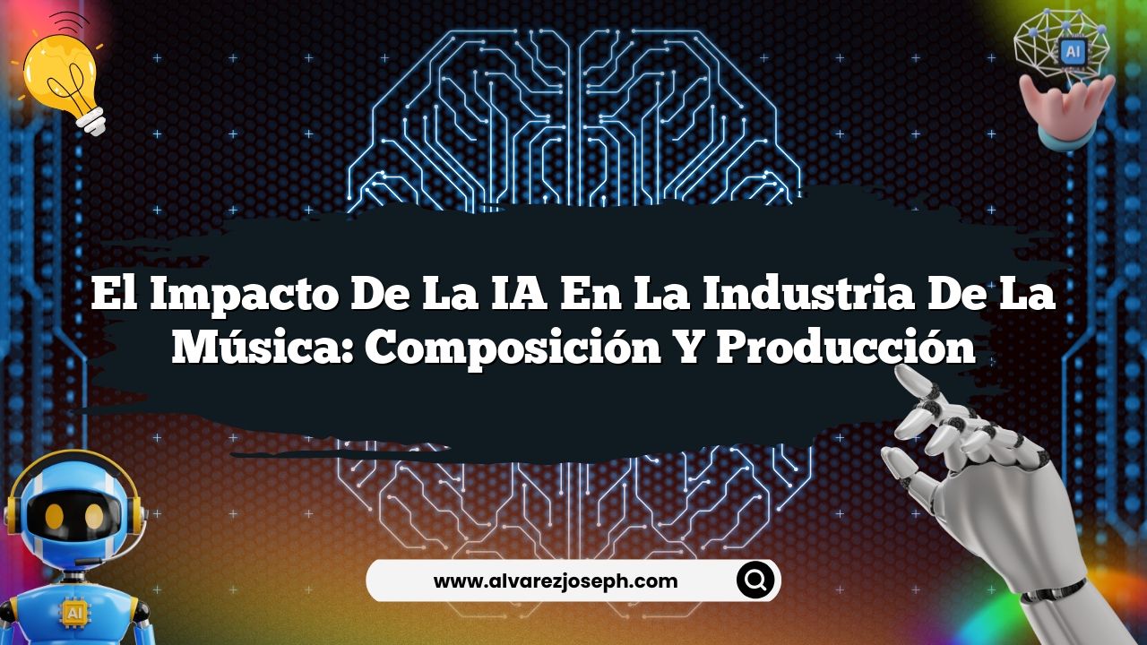 El Impacto de la IA en la Industria de la Música: Composición y Producción