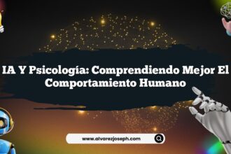 IA y Psicología: Comprendiendo Mejor el Comportamiento Humano