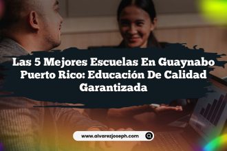 Las 5 Mejores Escuelas en Guaynabo Puerto Rico: Educación de Calidad Garantizada