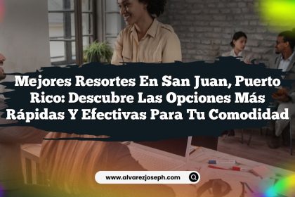 Mejores Resortes en San Juan, Puerto Rico: Descubre Las Opciones Más Rápidas y Efectivas para tu Comodidad