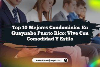 Top 10 Mejores Condominios en Guaynabo Puerto Rico: Vive con Comodidad y Estilo