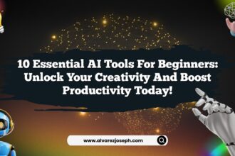 10 Essential AI Tools for Beginners: Unlock Your Creativity and Boost Productivity Today!