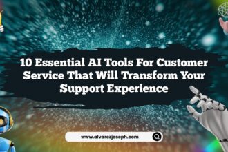 10 Essential AI Tools for Customer Service That Will Transform Your Support Experience