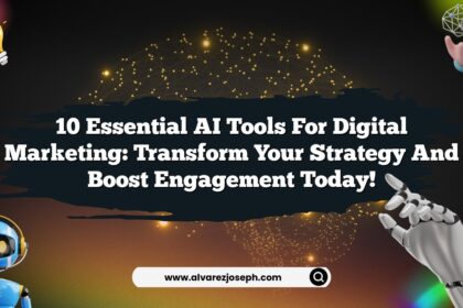 10 Essential AI Tools for Digital Marketing: Transform Your Strategy and Boost Engagement Today!