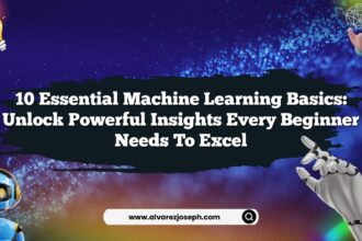 10 Essential Machine Learning Basics: Unlock Powerful Insights Every Beginner Needs to Excel