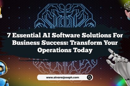 7 Essential AI Software Solutions for Business Success: Transform Your Operations Today