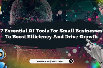 7 Essential AI Tools for Small Businesses to Boost Efficiency and Drive Growth