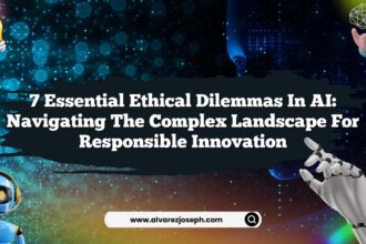 7 Essential Ethical Dilemmas in AI: Navigating the Complex Landscape for Responsible Innovation