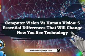 Computer Vision vs Human Vision: 5 Essential Differences That Will Change How You See Technology