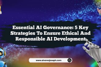 Essential AI Governance: 5 Key Strategies to Ensure Ethical and Responsible AI Development