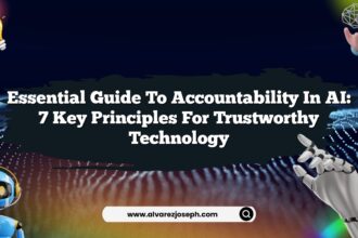 Essential Guide to Accountability in AI: 7 Key Principles for Trustworthy Technology