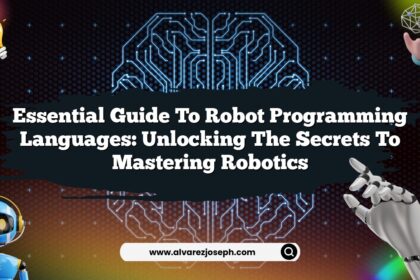 Essential Guide to Robot Programming Languages: Unlocking the Secrets to Mastering Robotics
