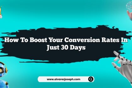 How to boost your conversion rates in just 30 days