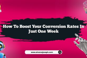 How to boost your conversion rates in just one week