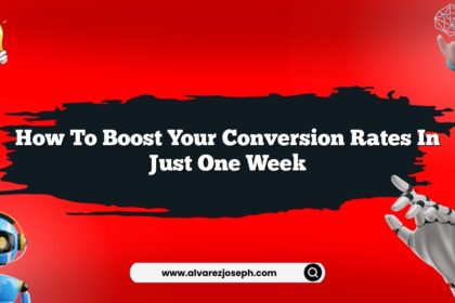How to boost your conversion rates in just one week