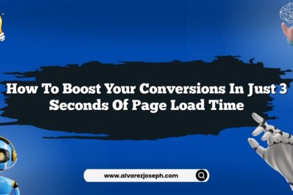 How to boost your conversions in just 3 seconds of page load time