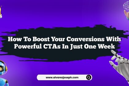How to boost your conversions with powerful CTAs in just one week
