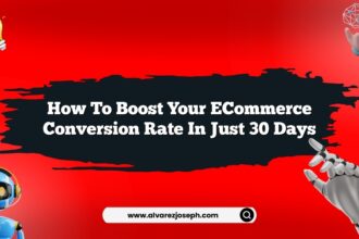 How to boost your eCommerce conversion rate in just 30 days