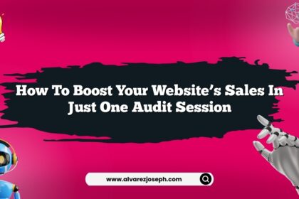 How to boost your website’s sales in just one audit session