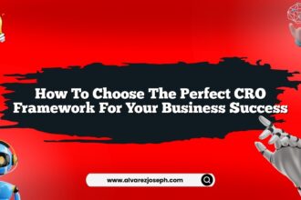 How to choose the perfect CRO framework for your business success