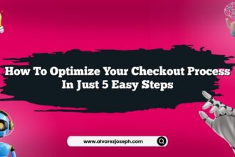 How to optimize your checkout process in just 5 easy steps