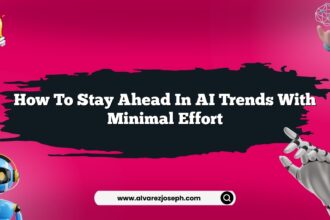 How to stay ahead in AI trends with minimal effort