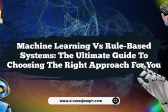 Machine Learning vs Rule-Based Systems: The Ultimate Guide to Choosing the Right Approach for You