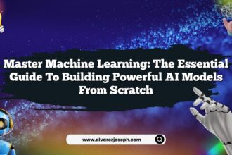 Master Machine Learning: The Essential Guide to Building Powerful AI Models from Scratch