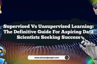 Supervised vs Unsupervised Learning: The Definitive Guide for Aspiring Data Scientists Seeking Success