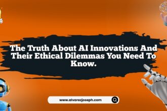 The truth about AI innovations and their ethical dilemmas you need to know.