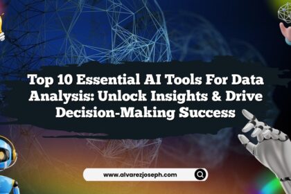 Top 10 Essential AI Tools for Data Analysis: Unlock Insights & Drive Decision-Making Success