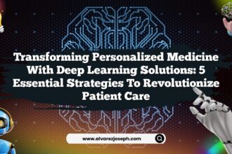 Transforming Personalized Medicine with Deep Learning Solutions: 5 Essential Strategies to Revolutionize Patient Care