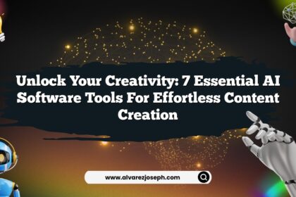 Unlock Your Creativity: 7 Essential AI Software Tools for Effortless Content Creation
