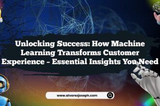 Unlocking Success: How Machine Learning Transforms Customer Experience – Essential Insights You Need