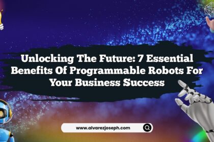 Unlocking the Future: 7 Essential Benefits of Programmable Robots for Your Business Success