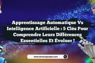 Apprentissage Automatique vs Intelligence Artificielle : 5 Clés pour Comprendre leurs Différences Essentielles et Évoluer !