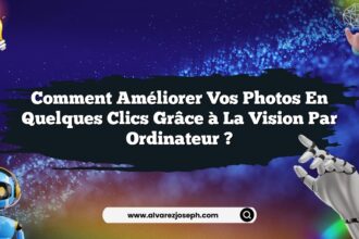 Comment améliorer vos photos en quelques clics grâce à la vision par ordinateur ?