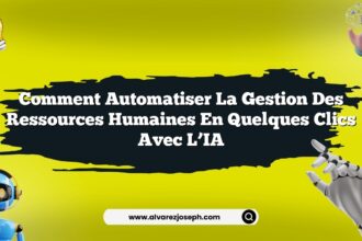 Comment automatiser la gestion des ressources humaines en quelques clics avec l’IA