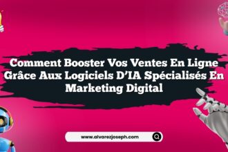 Comment booster vos ventes en ligne grâce aux logiciels d’IA spécialisés en marketing digital
