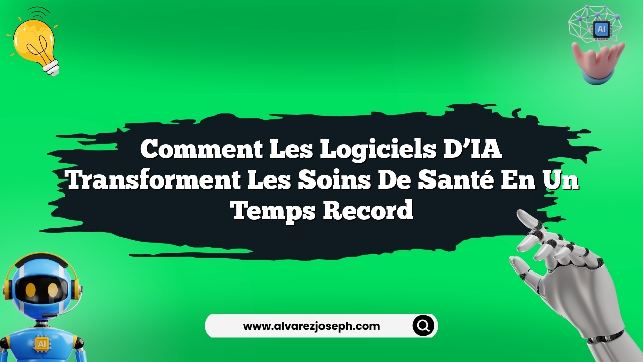 Comment les logiciels d’IA transforment les soins de santé en un temps record