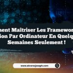Comment maîtriser les frameworks de vision par ordinateur en quelques semaines seulement !