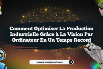 Comment optimiser la production industrielle grâce à la vision par ordinateur en un temps record