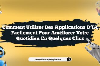 Comment utiliser des applications d’IA facilement pour améliorer votre quotidien en quelques clics