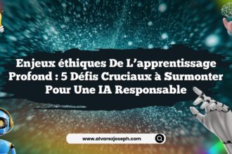 Enjeux éthiques de l’apprentissage profond : 5 défis cruciaux à surmonter pour une IA responsable