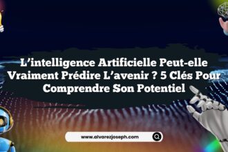 L’intelligence artificielle peut-elle vraiment prédire l’avenir ? 5 clés pour comprendre son potentiel