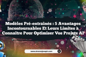 Modèles pré-entraînés : 5 avantages incontournables et leurs limites à connaître pour optimiser vos projets AI